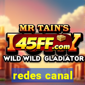 redes canal